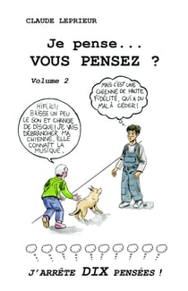 Je pense... Vous pensez ? - J'arrête DIX pensées…