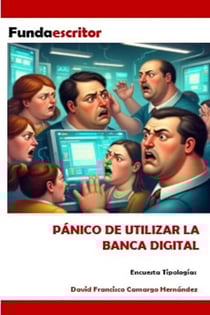Pánico de utilizar la banca digital