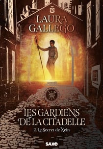 Les Gardiens de la Citadelle - Tome 02 Le Secret de Xein (e-book)