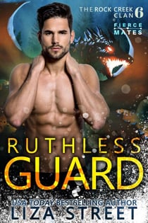 Ruthless Guard - Fierce Mates: Rock Creek Clan, #6