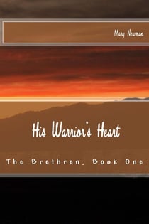 His Warrior's Heart - The Brethren, #1