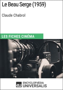 Le Beau Serge de Claude Chabrol - Les Fiches Cinéma d'Universalis