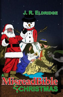 A MisreadBible Christmas - The MisreadBible, #2