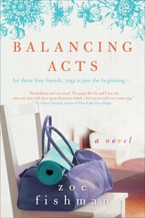 Balancing Acts - A Novel