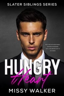 Hungry Heart - Slater Siblings Series, #1