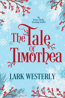 The Tale Of Timothea