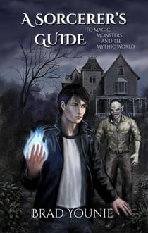 A Sorcerer's Guide - A Sorcerer's Guide, #1