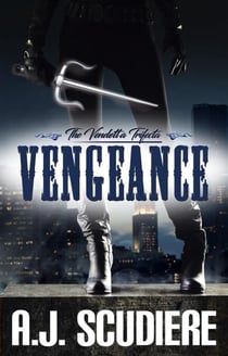 Vengeance - The Vendetta Trifecta, #1