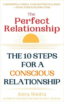 The Perfect Relationship - The 10 Steps