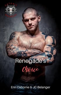Renegade's Choice - Satan's Anarchy, #4
