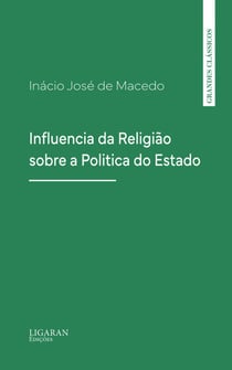 Influencia da Religião sobre a Politica do Estado