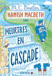 Hamish Macbeth 27 - Meurtres en cascade