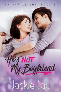 He's Not My Boyfriend - Chin-Williams, #2