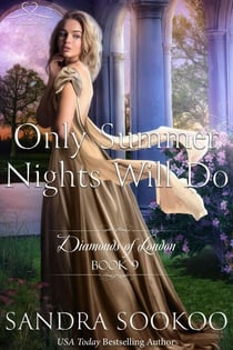 Only Summer Nights Will Do - Diamonds of London, #9