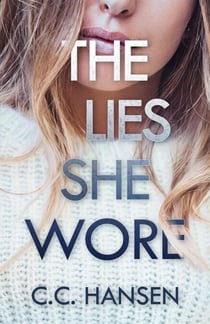 The Lies She Wore - Healing Bonds, #3