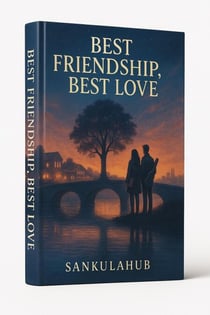 Best Friendship, Best Love