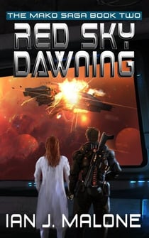 Red Sky Dawning - The Mako Saga, #2