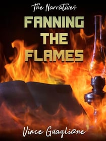 The Narratives: Fanning The Flames - The Narratives, #3