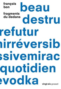 Fragments du dedans - Collection Vingt-six, dirigée par Jeanne Garcin et Sacha Garel
