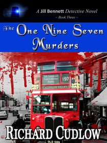The One Nine Seven Murders - Jill Bennett Detective Novels, #3