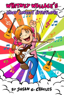 Whitney Wallace's Crazy Concert Catastrophe - Whitney Learns a Lesson, #3