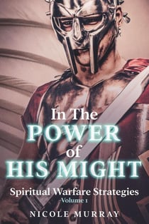In The Power Of His Might - In The Power Of His Might, #1