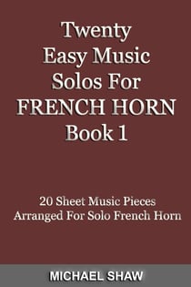 Twenty Easy Music Solos For French Horn Book 1 - Brass Solo's Sheet Music, #3