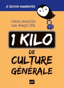 1 kilo de culture générale - 2e édition augmentée
