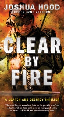 Clear by Fire - A Search and Destroy Thriller