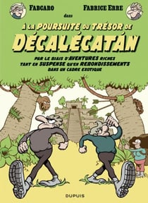 À la poursuite du trésor de Décalécatán