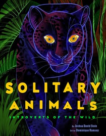 Solitary Animals - Introverts of the Wild