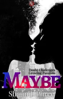 Maybe - Love & Identity, #2