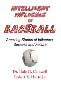 Intelligent Influence In Baseball