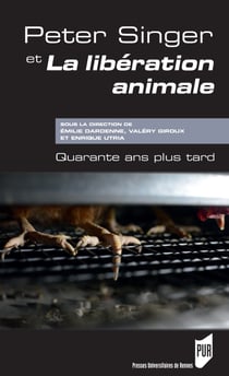 Peter Singer et La Libération animale - Quarante ans plus tard