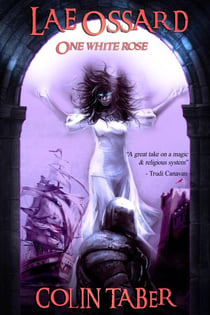 Lae Ossard: One White Rose - The Ossard Series, #5