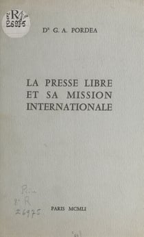 La presse libre et sa mission internationale