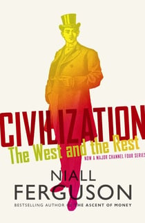 Civilization - The West and the Rest