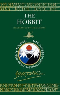 The Hobbit Illustrated by the Author - Illustrated by J.R.R. Tolkien