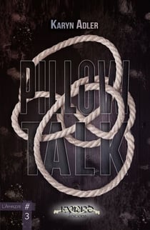 Pillow Talk - L'Aphrodite #3 - New Romance sensuelle et initiatique