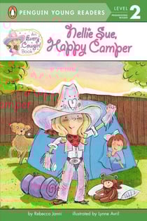 Nellie Sue, Happy Camper - An Every Cowgirl Book