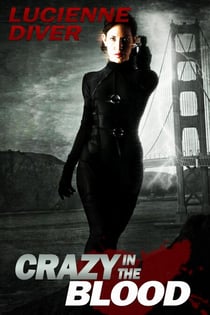 Crazy in the Blood - Latter-day Olympians, #2
