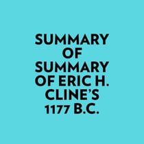 Summary of Eric H. Cline's 1177 B.C.