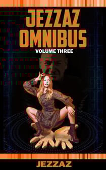 Jezzaz Omnibus Volume 3 - Jezzaz Omnibus, #3