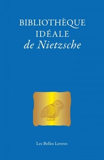 Bibliothèque idéale de Nietzsche