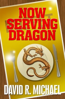 Now Serving Dragon