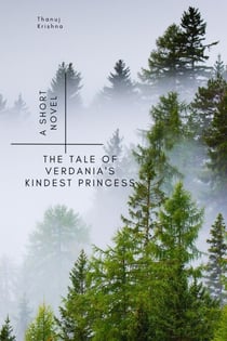 The Tale of Verdania's Kindest Princess