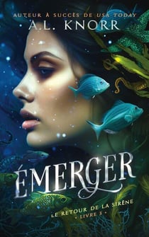 Émerger - Le Retour de la siréne, #3
