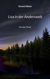Lisa in der Anderswelt - Dunkle Pfade