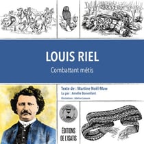 Louis Riel - Combattant métis
