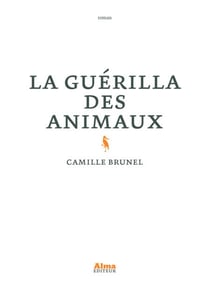 La Guérilla des animaux